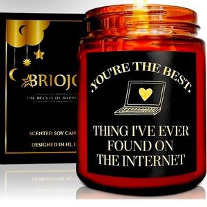 Candle: “You are the best thing I’ve ever found on the internet” Funny gift $25
